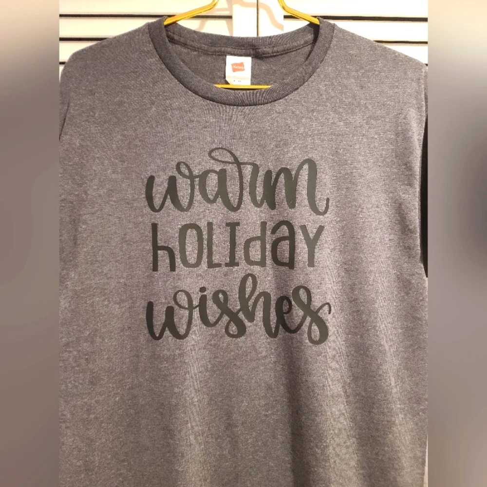 SHIRT SALE Warm Holiday Wishes Grey T-shirt Med, Black Lettering NWOT, Unisex - Picture 1 of 5